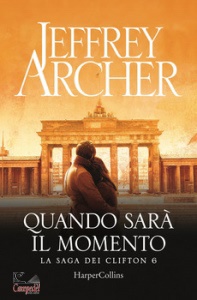 ARCHER JEFFREY, Quando sar� il momento