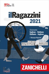 RAGAZZINI GIUSEPPE, Il Ragazzini 2021 Plus digitale App Web DVD