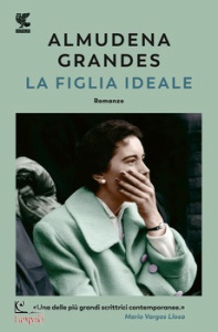 GRANDES ALMUDENA, La figlia ideale