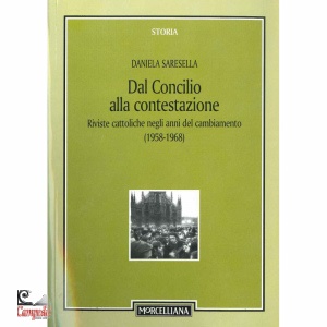 SARESELLA DANIELA, Dal concilio alla contestazione