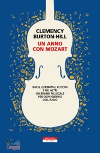 BURTON-HILL CLEMENCY, Un anno con Mozart