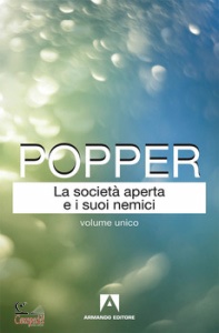 POPPER KARL, La societ� aperta e i suoi nemici