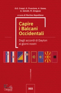 CRESPI-FRUSCIONE-..., Capire i Balcani occidentali