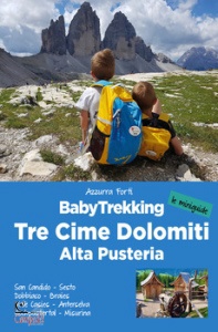 FORTI AZZURRA, Babytrekking Tre Cime Dolomiti Alta Pusteria