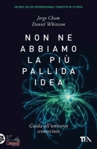 JORGE CHAM, Non ne abbiamo la pi� pallida idea