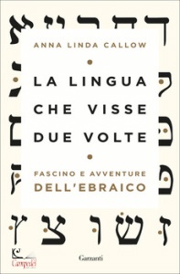 CALLOW ANNA LINDA, La lingua che visse due volte