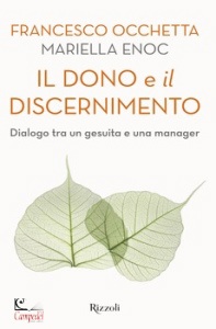 OCCHETTA-ENOC, Il dono e il discernimento