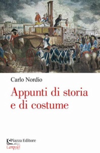 NORDIO CARLO, Appunti di storia e di costume