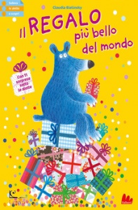 BIELINSKY CLAUDIA, Il regalo pi� bello del mondo
