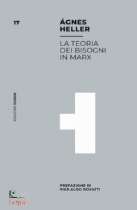 HELLER AGNES, La teoria dei bisogni in Marx