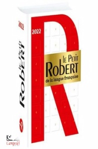 LE ROBERT EDITRICE, Le petit Robert de la langue fran�aise 2022