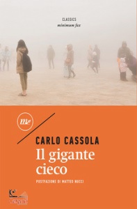 CASSOLA CARLO, Il gigante cieco