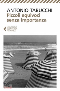 TABUCCHI ANTONIO, Piccoli equivoci senza importanza