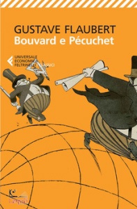 FLAUBERT GUSTAVE, Bouvard e p�cuchet