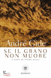 GIDE ANDR�, Se il grano non muore