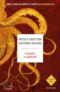 GRATTERI NICOLA, Complici e colpevoli