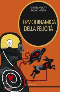 VIDOTTI-MARTA, termodinamica della felicit�