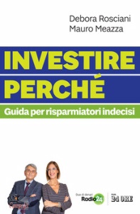 MEAZZA ROSCIANI, Investire perche