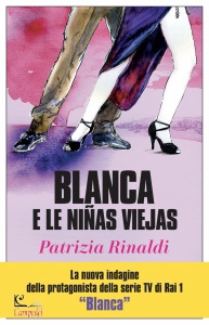 RINALDI PATRIZIA, Blanca e le ni�as viejas
