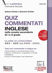 CIOTOLA ANDREA & G., Quiz commentati di INGLESE scuola secondaria 1�-2�