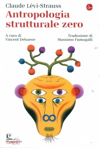 L�VI-STRAUSS CLAUDE, Antropologia strutturale zero