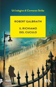 GALBRAITH ROBERT, il richiamo del cuculo