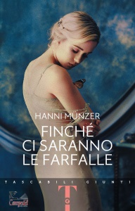 M�NZER HANNI, Finch� ci saranno le farfalle