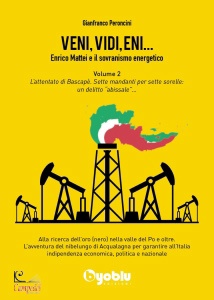 PERONCINI GIANFRANCO, Veni, vidi, eni - VOl. 2