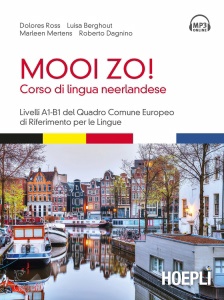 Ross Dolores, mooi zo! corso di lingua neerlandese