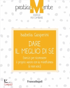 GASPERINI ISABELLA, Dare il meglio di s� Esercizi per riconoscere