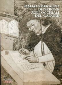 DE LOTTO ENRICO, Dallo smeraldo di Nerone agli occhiali del Cadore