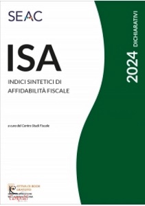 CENTRO STUDI FISCALE, ISA 2024 - Indici sintetici di affidabilit�