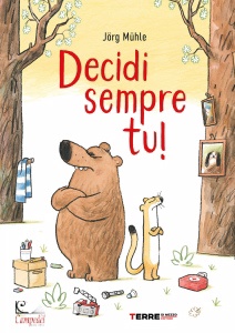 MUHLE JORG, Decidi sempre tu!