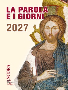 ANCORA, La Parola e i giorni. Calendario a strappo 2027