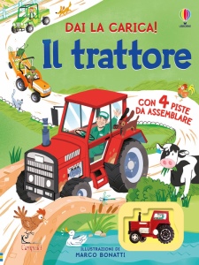 Hull Sarah, Il trattore Libri con modellini Dai la carica!