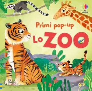 TAPSELL MICAELA, Lo zoo. Primi pop-up