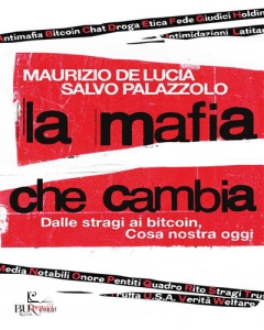 PALAZZOLO - DE LUCIA, La mafia che cambia