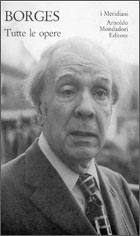 BORGES JORGE LUIS, Tutte le opere vol. 2�