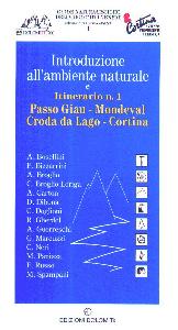 PANIZZA M. (CUR.), Guide naturalistiche delle Dolomiti venete. Vol.1�