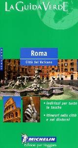 GUIDE MICHELIN, Roma. Citt� del Vaticano