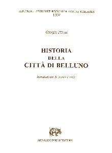 PILONI GIORGIO, Historia della citt� di Belluno