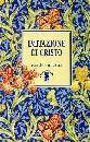 BACCHINI GIOVANNI/ED, IMITAZIONE DI CRISTO ( TESTO LATINO A FRONTE)