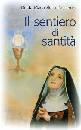 MARIA DELLA PASSIONE, Il sentiero di santit�