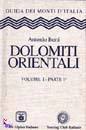 BERTI ANTONIO, Dolomiti orientali volume I - parte 1�