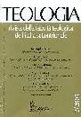 RIVISTA, Teologia. Facolt� teologica Italia settentrionale
