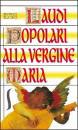 STEFANI D., Laudi popolari alla Vergine Maria