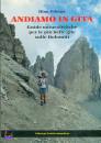 DIBONA DINO, Andiamo in gita. Vol. 1�