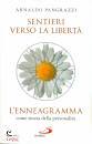 PANGRAZZI ARNALDO, Sentieri verso la libert�. ENNEAGRAMMA ...