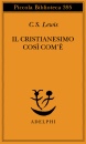 LEWIS C., Cristianesimo cos� com