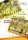 BOLCATO SALA ZANETTI, BORCA DI CADORE STORIA E TERRITORIO